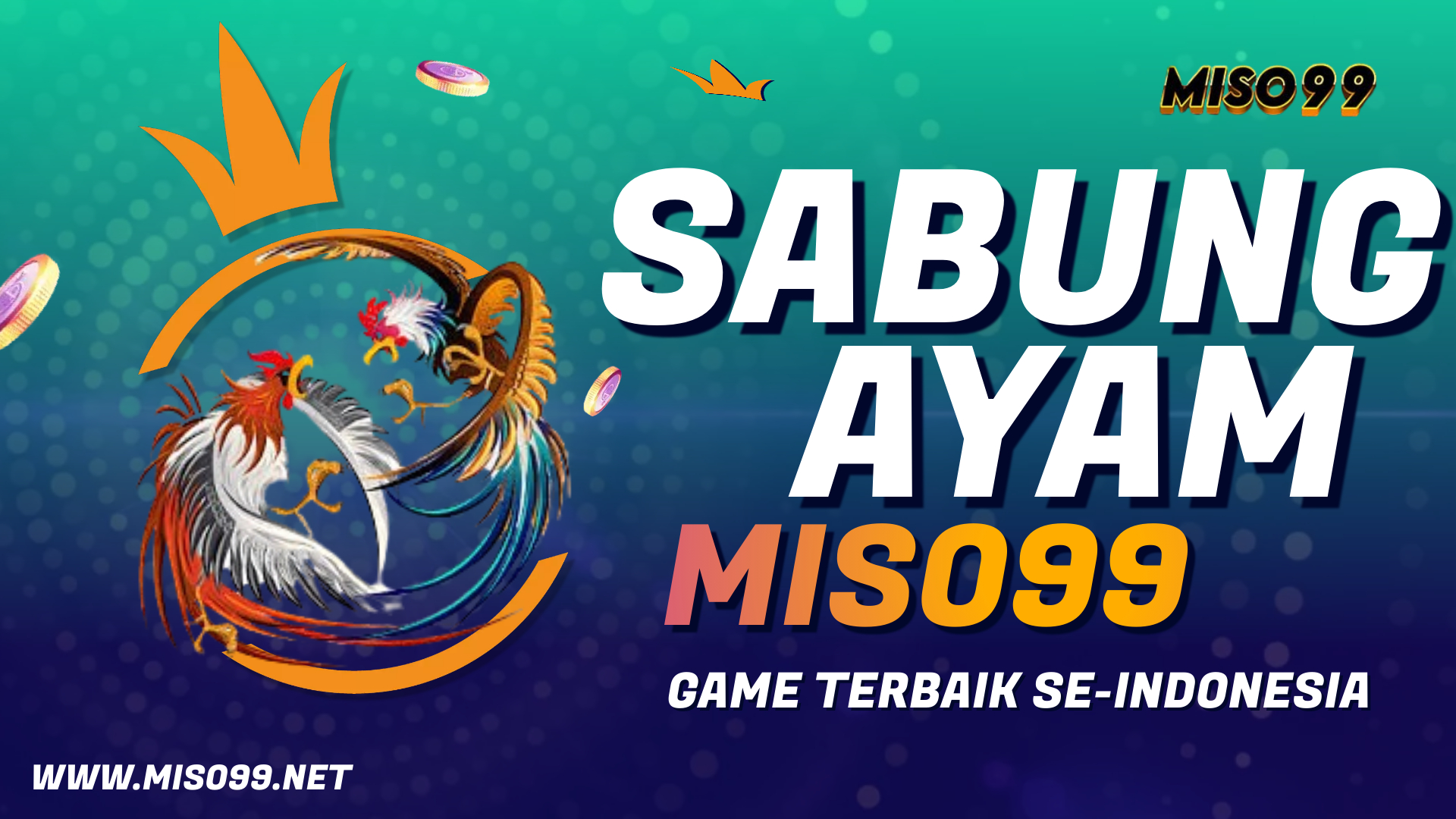 MISO99 SABUNG AYAM